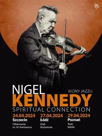 Poznań Wydarzenie Koncert Ikony Jazzu: Nigel Kennedy “Spiritual Connection” - Poznań