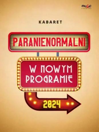 Poznań Wydarzenie Kabaret Kabaret Paranienormalni - W NOWYM PROGRAMIE "2024"