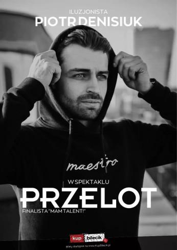 Poznań Wydarzenie Spektakl Mistrz Magii - Iluzjonista Piotr Denisiuk - Finalista "Mam Talent!"