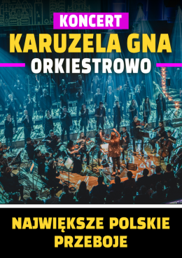 Poznań Wydarzenie Koncert Karuzela Gna ORKIESTROWO