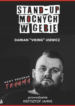 Poznań Wydarzenie Stand-up Stand-up Mocnych W Gębie - Damian "Viking" Usewicz